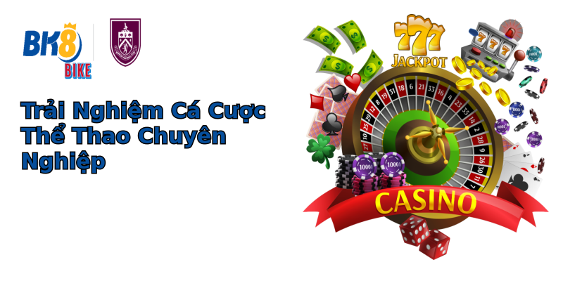 Trải Nghiệm Cá Cược Thể Thao Chuyên Nghiệp Trải Nghiệm Cá Cược Thể Thao Chuyên Nghiệp