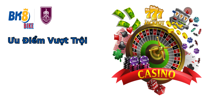 Ưu Điểm Vượt Trội Ưu Điểm Vượt Trội